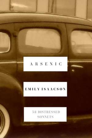 Arsenic de Emily Isaacson