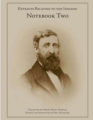 Extracts Relating to the Indians - Notebook 2 de Henry David Thoreau