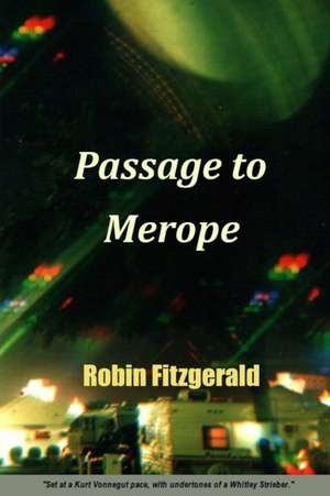 Passage to Merope de Robin C. Fitzgerald