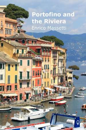 Portofino and the Riviera de Enrico Massetti