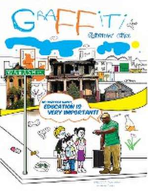 Graffiti Elementary Comics de Ashshahid Muhammad