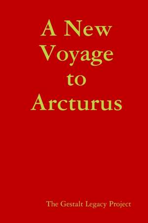 A New Voyage to Arcturus de The Gestalt Legacy Project