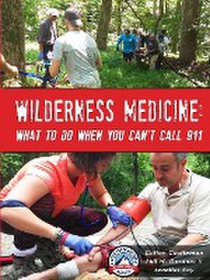 Wilderness Medicine de Clifton Castleman