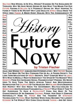 History Future Now de Tristan Fischer