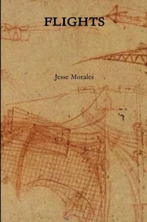 Flights de Jesse Morales