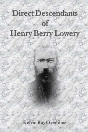 Direct Descendants of Henry Berry Lowery de Kelvin Ray Oxendine