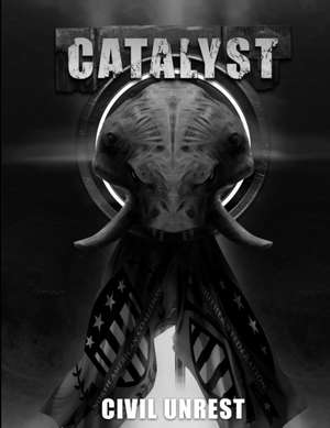 Civil Unrest - A Catalyst RPG Campaign de Cherry Picked Games