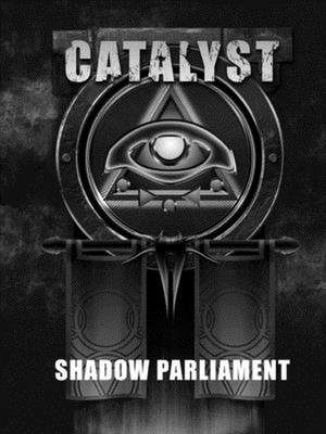 Shadow Parliament - A Catalyst RPG Campaign de Cherry Picked Games