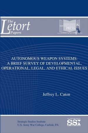 Caton, J: Autonomous Weapon Systems