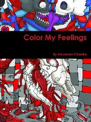 Color My Feelings de Alexander Chrenka