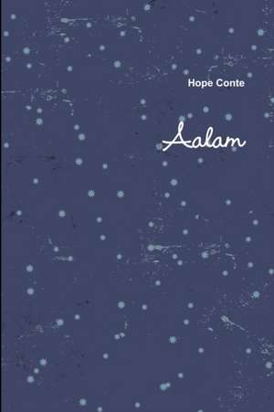 Aalam de Hope Conte