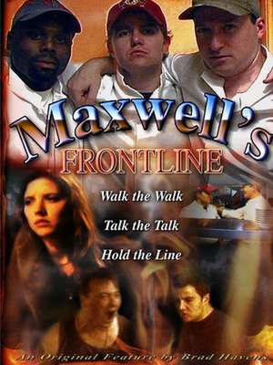 Maxwell's Frontline - The Screenplay de Brad Havens