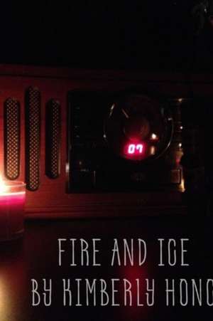 Fire and Ice de Kimberly Honc