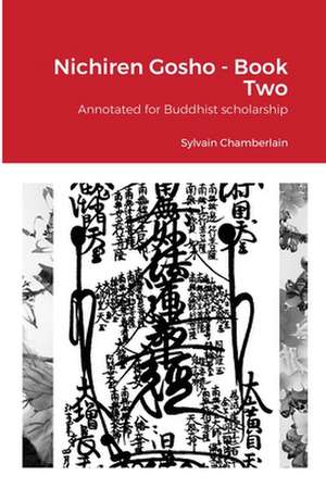 Nichiren Gosho - Book Two de Sylvain Chamberlain-Nyudo