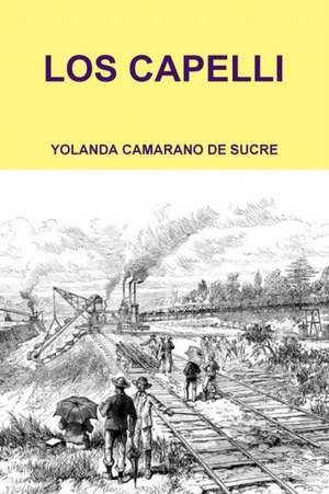 Los Capelli de Yolanda Camarano De Sucre