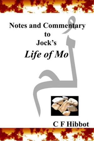 Notes and Commentary to Jock's Life of Mo de Cf Hibbot