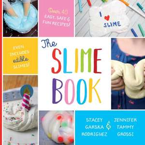 The Slime Book de Stacey G Rodriguez