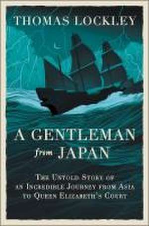 A Gentleman from Japan de Thomas Lockley