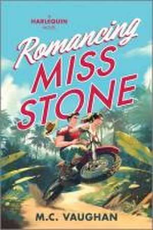 Romancing Miss Stone de M C Vaughan