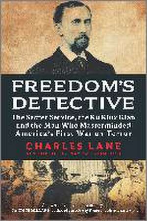 Freedom's Detective de Charles Lane