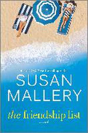 The Friendship List de Susan Mallery