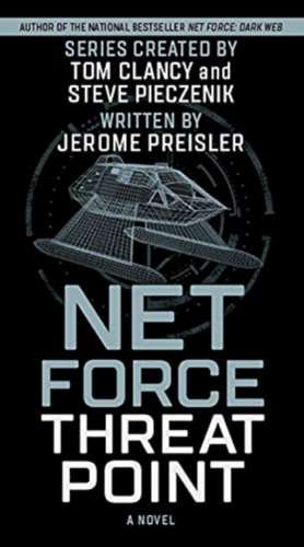 Net Force: Threat Point de Jerome Preisler