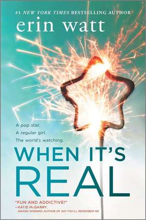 Watt, E: When It's Real
