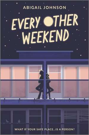 Every Other Weekend de Abigail Johnson