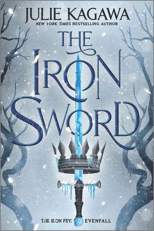 The Iron Sword de Julie Kagawa