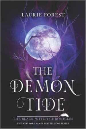 The Demon Tide de Laurie Forest