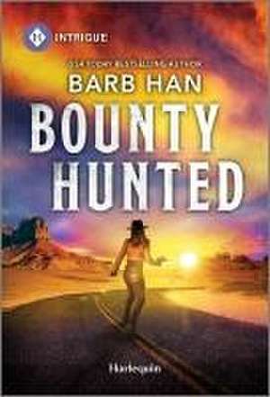 Bounty Hunted de Barb Han