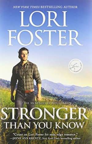 FOSTER, L: STRONGER THAN YOU KNOW