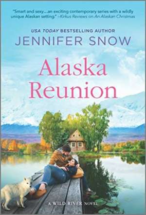 ALASKA REUNION de JENNIFER SNOW