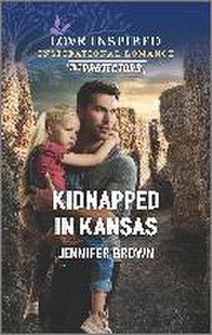 Kidnapped in Kansas de Jennifer Brown