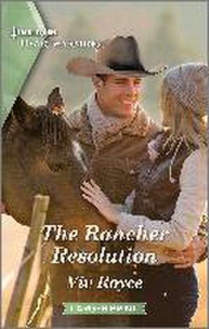 The Rancher Resolution de Viv Royce