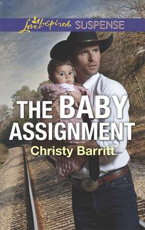 The Baby Assignment de Christy Barritt