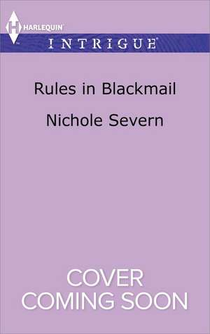 Rules in Blackmail de Nichole Severn