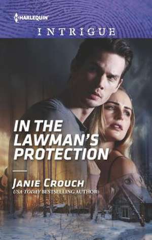 In the Lawman's Protection de Janie Crouch