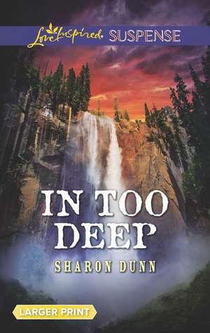 In Too Deep de Sharon Dunn