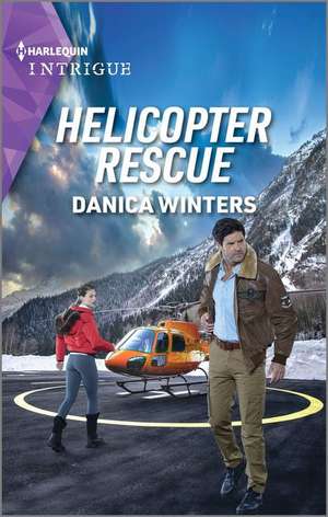 Helicopter Rescue de Danica Winters