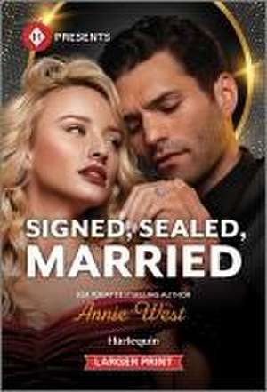 Signed, Sealed, Married de Annie West
