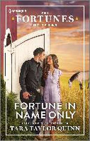 Fortune in Name Only de Tara Taylor Quinn