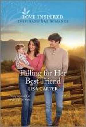 Falling for Her Best Friend de Lisa Carter