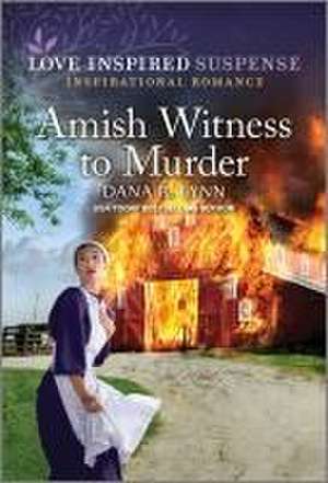 Amish Witness to Murder de Dana R Lynn