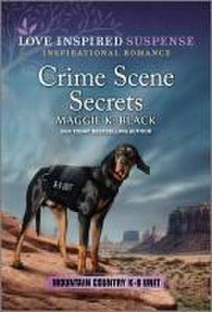 Crime Scene Secrets de Maggie K Black