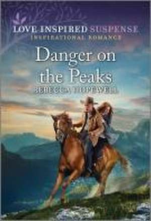 Danger on the Peaks de Rebecca Hopewell