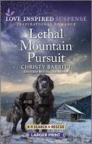 Lethal Mountain Pursuit de Christy Barritt