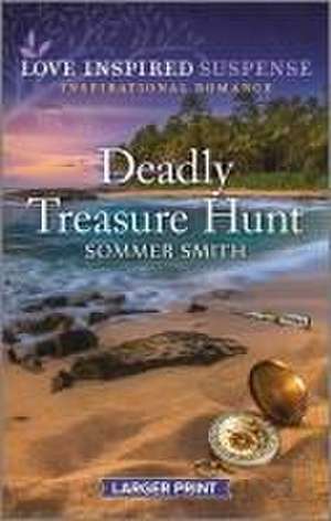 Deadly Treasure Hunt de Sommer Smith