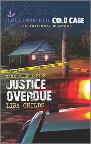 JUSTICE OVERDUE de LISA CHILDS