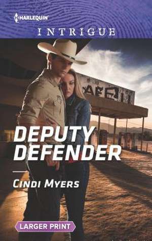 Deputy Defender de Cindi Myers